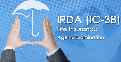 IRDA (IC-38) Life Insurance Agents Topic Wise Mock Test